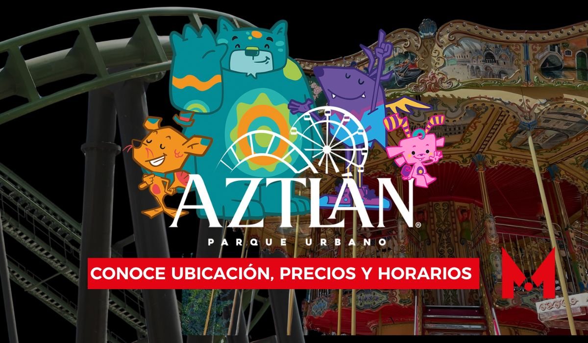 Parque Aztlán abre sus puertas; conoce su ubicación, precios y horarios