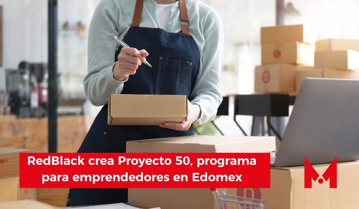 RedBlack crea Proyecto 50, programa para emprendedores en Edomex